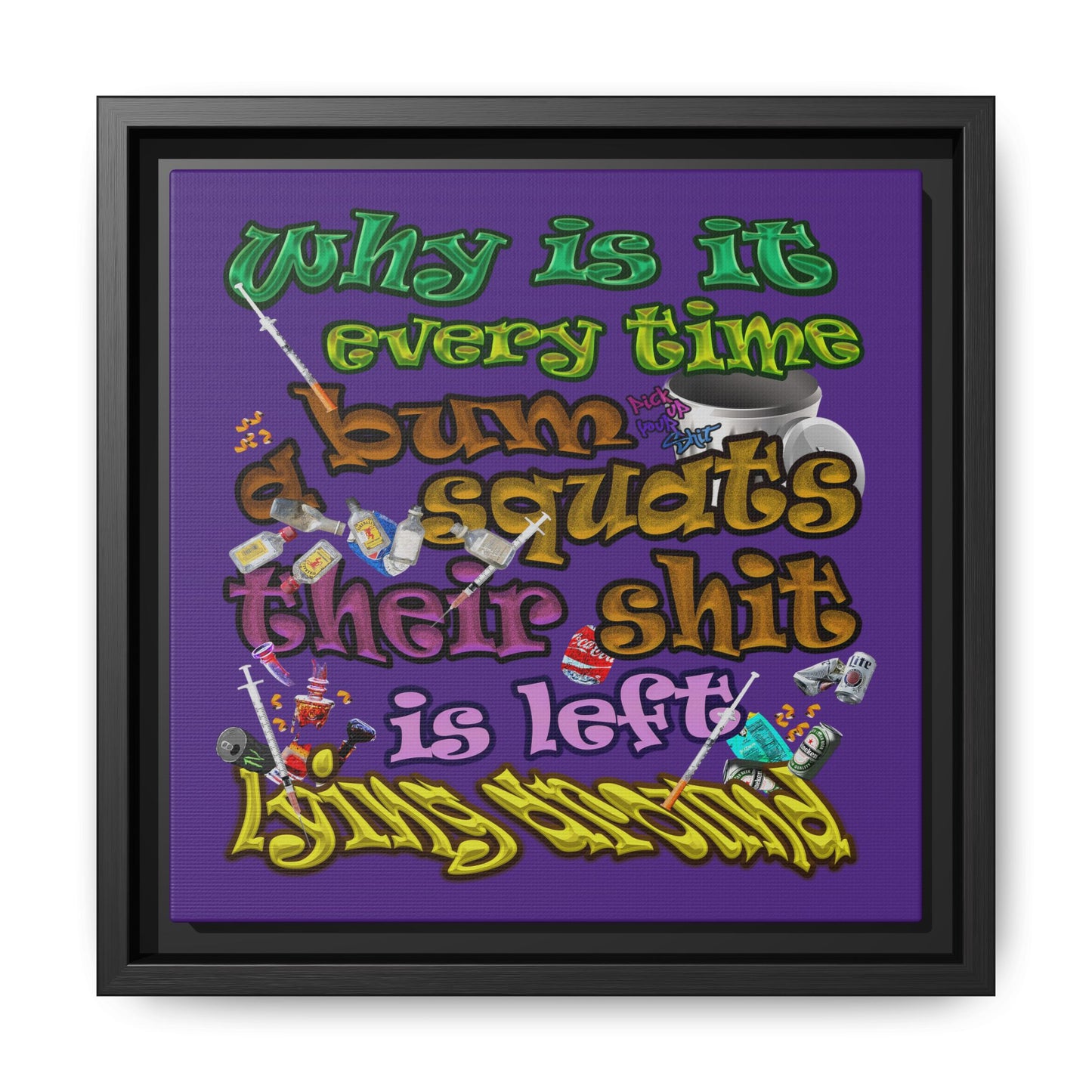 the bum's shit - framed canvas art (purple)