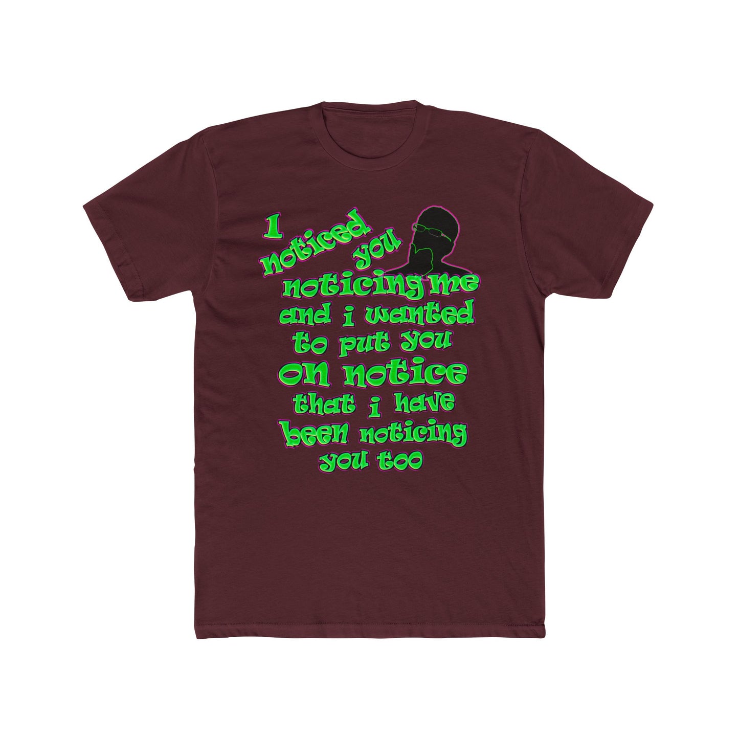 noticed you noticing - Men's Cotton Crew Tee