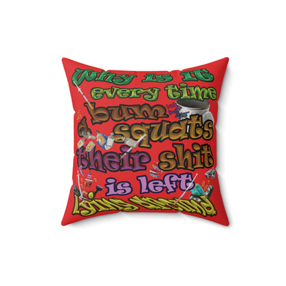 the bum's shit - Faux Suede Square Pillow - (red)