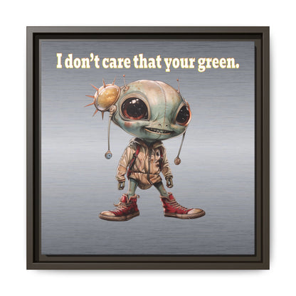 I don't care that your green - framed canvas art (brushed nickel)