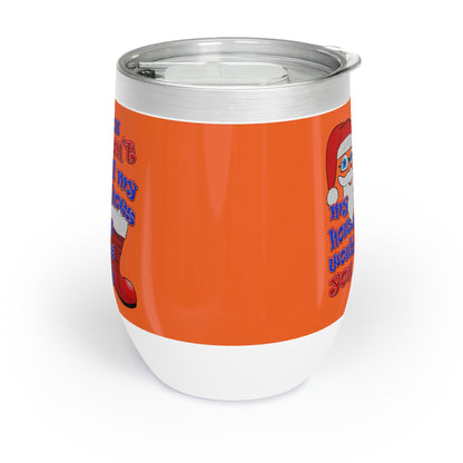 santa's shoes - Chill Wine Tumbler (orange)