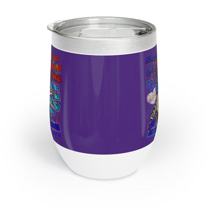 drop the beat - Chill Wine Tumbler (purple)