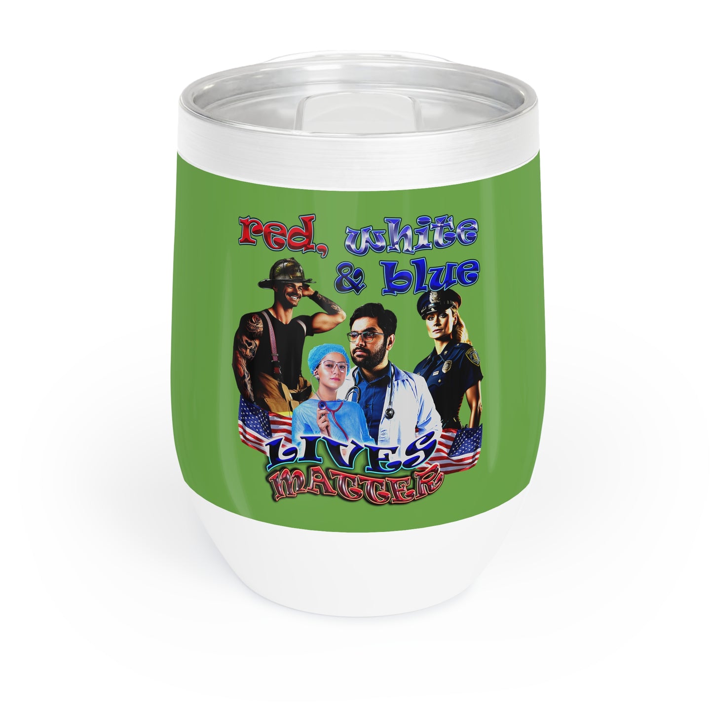 rw&b lives matter - Chill Wine Tumbler (green)