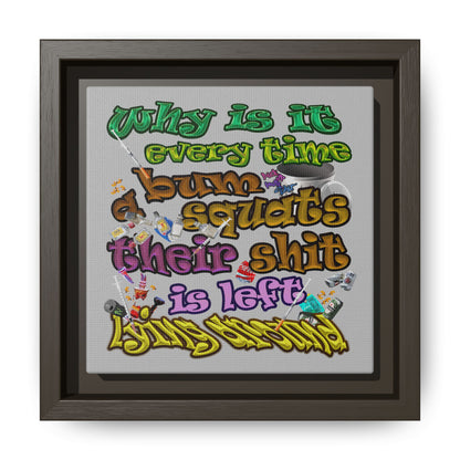 the bum's shit - framed canvas art (light grey)