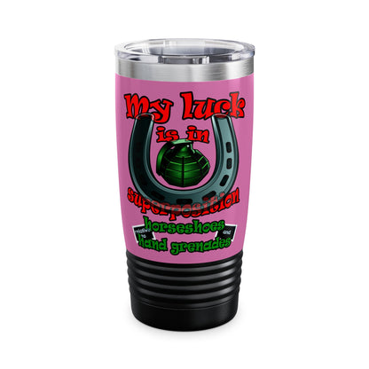 my luck - Ringneck Tumbler, 20oz (light pink)