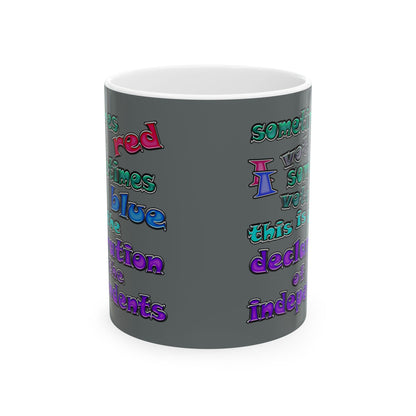 declaration of the independents - White Mug (dark grey)