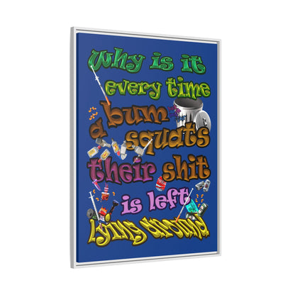 the bum's shit - framed canvas art (dark blue)
