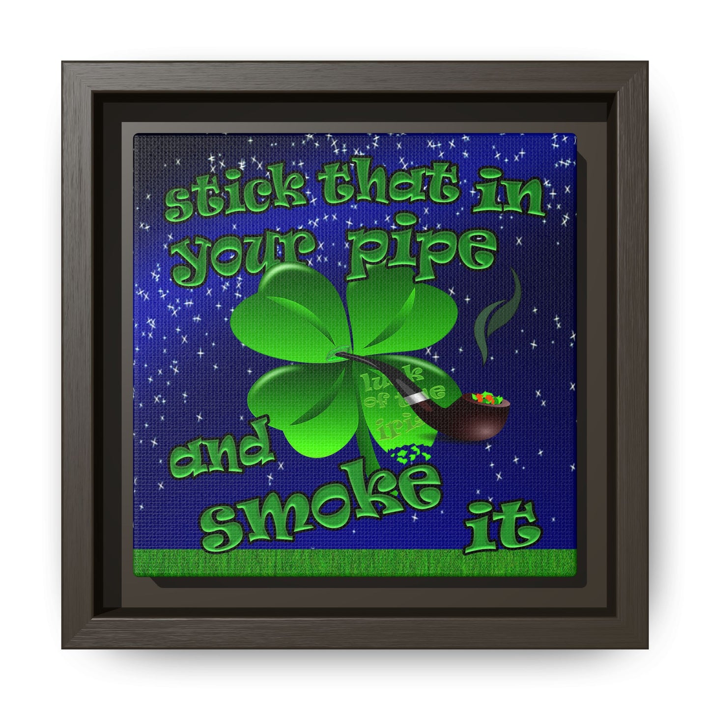 stick that in your pipe and smoke it - framed canvas art ('snoops' background)
