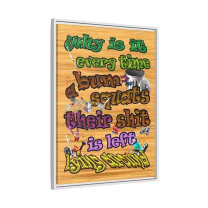 the bum's shit - framed canvas art (butterscotch wood finish)