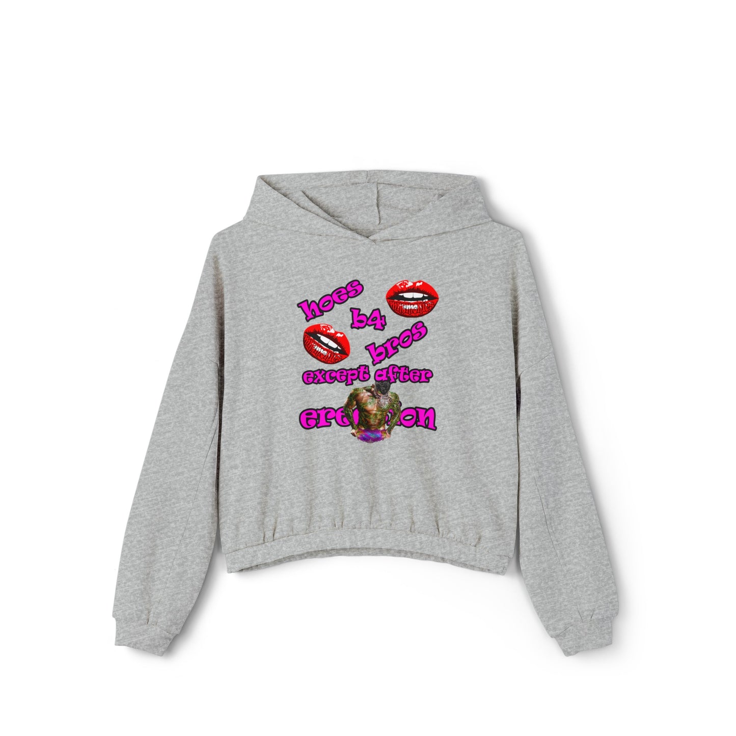 hoes b4 bros - Women's Cinched Bottom Hoodie