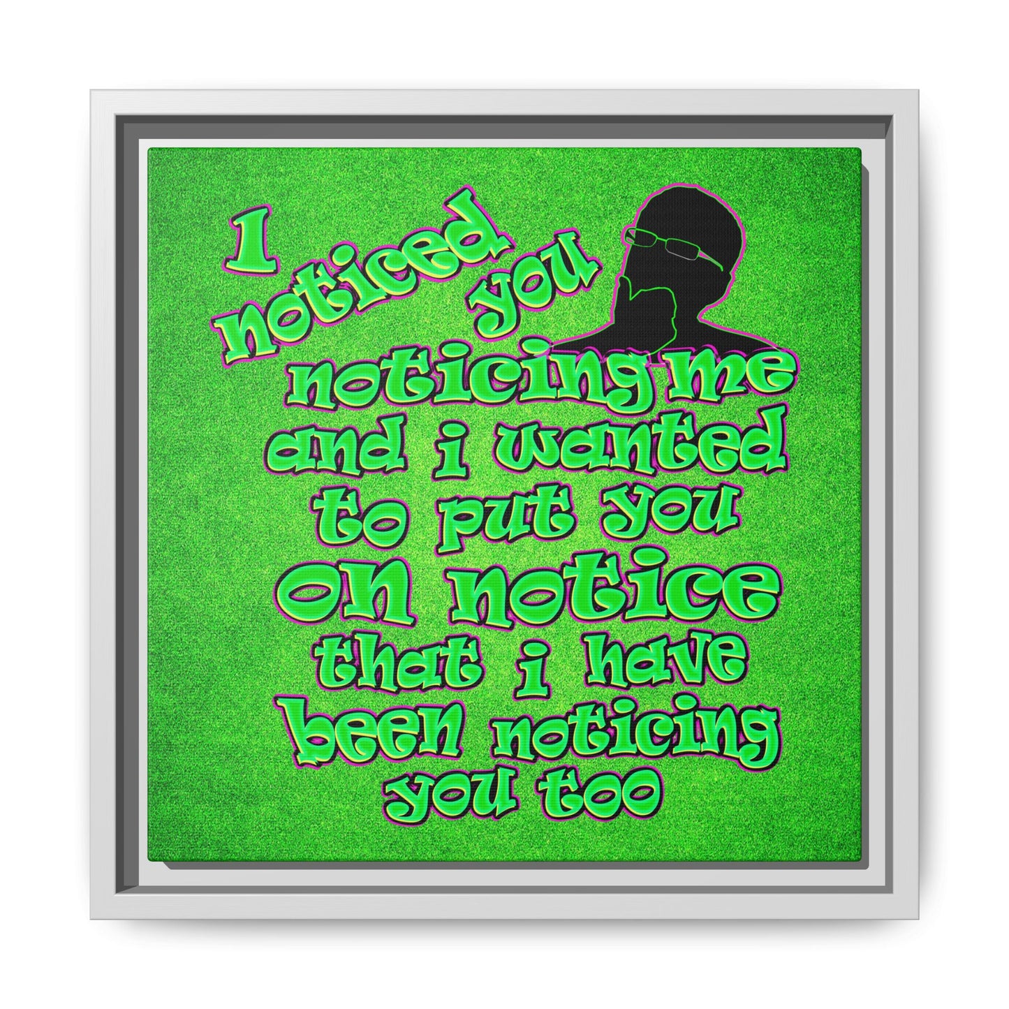 noticed you noticing - framed canvas art (green turf)