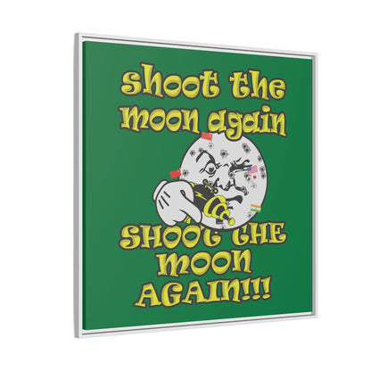 shoot the moon again - framed canvas art (dark green)