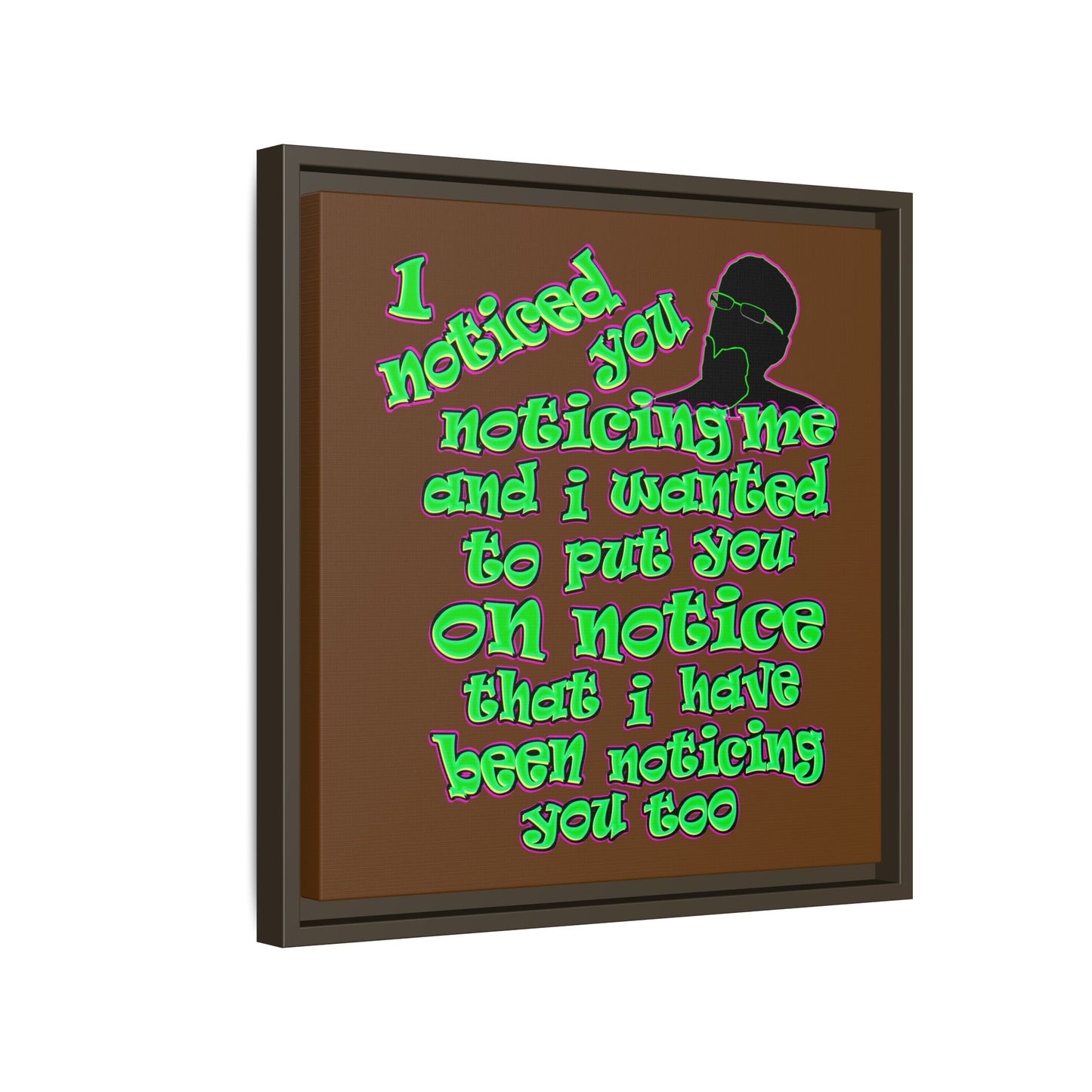 noticed you noticing - framed canvas art (brown)