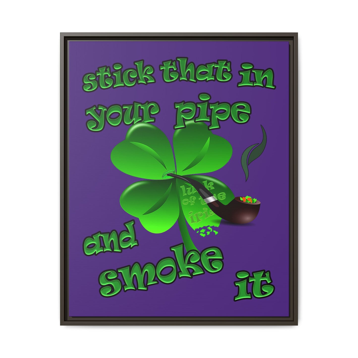stick that in your pipe and smoke it - framed canvas art (purple)