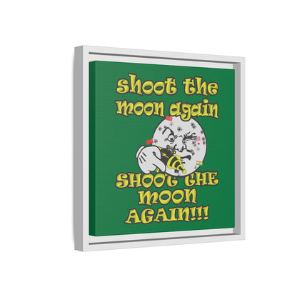 shoot the moon again - framed canvas art (dark green)