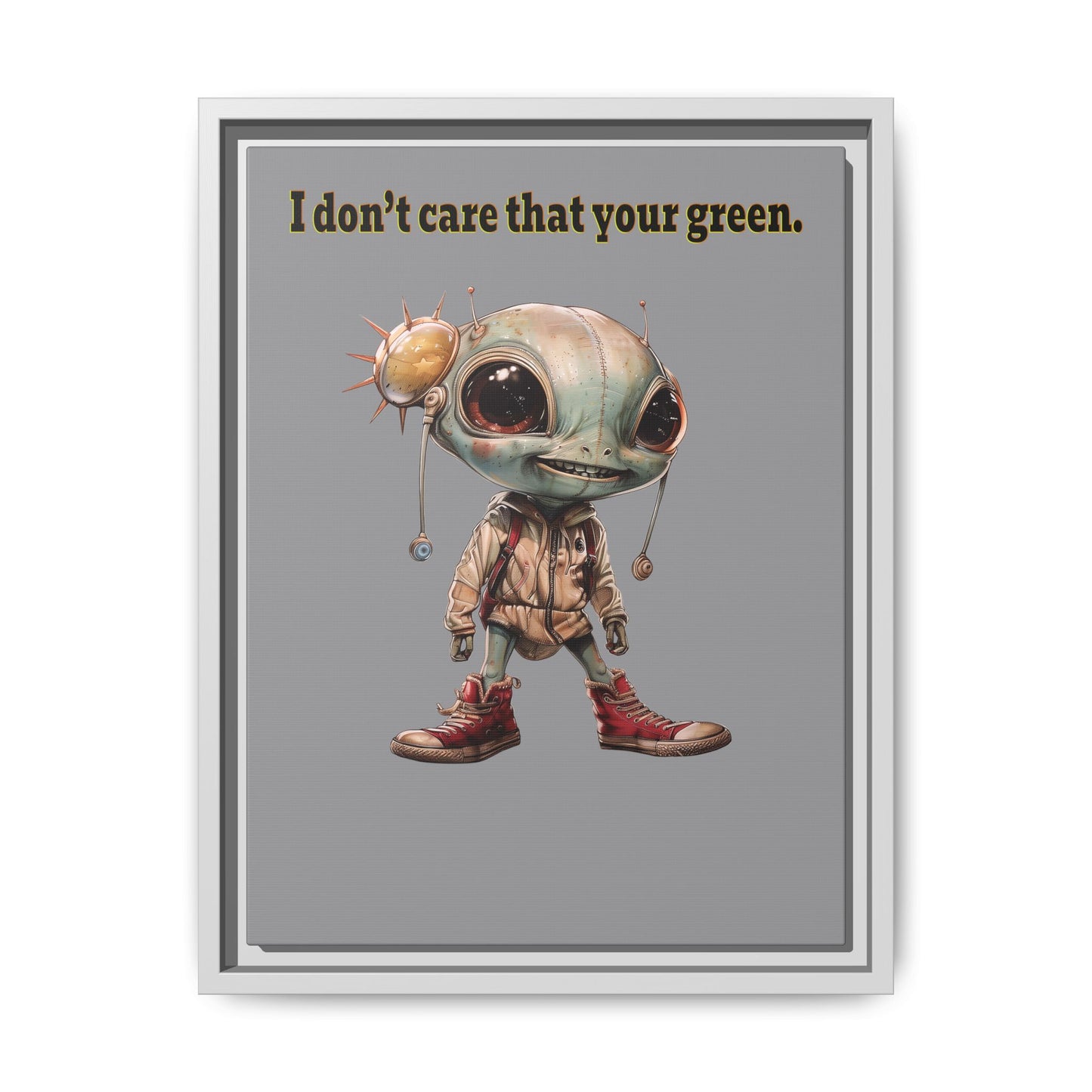 I don't care that your green - framed canvas art (grey)