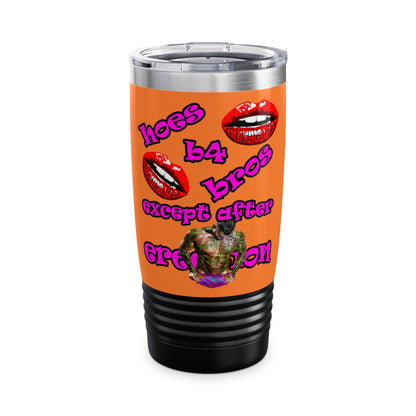 hoes b4 bros - Ringneck Tumbler, 20oz (crusta)