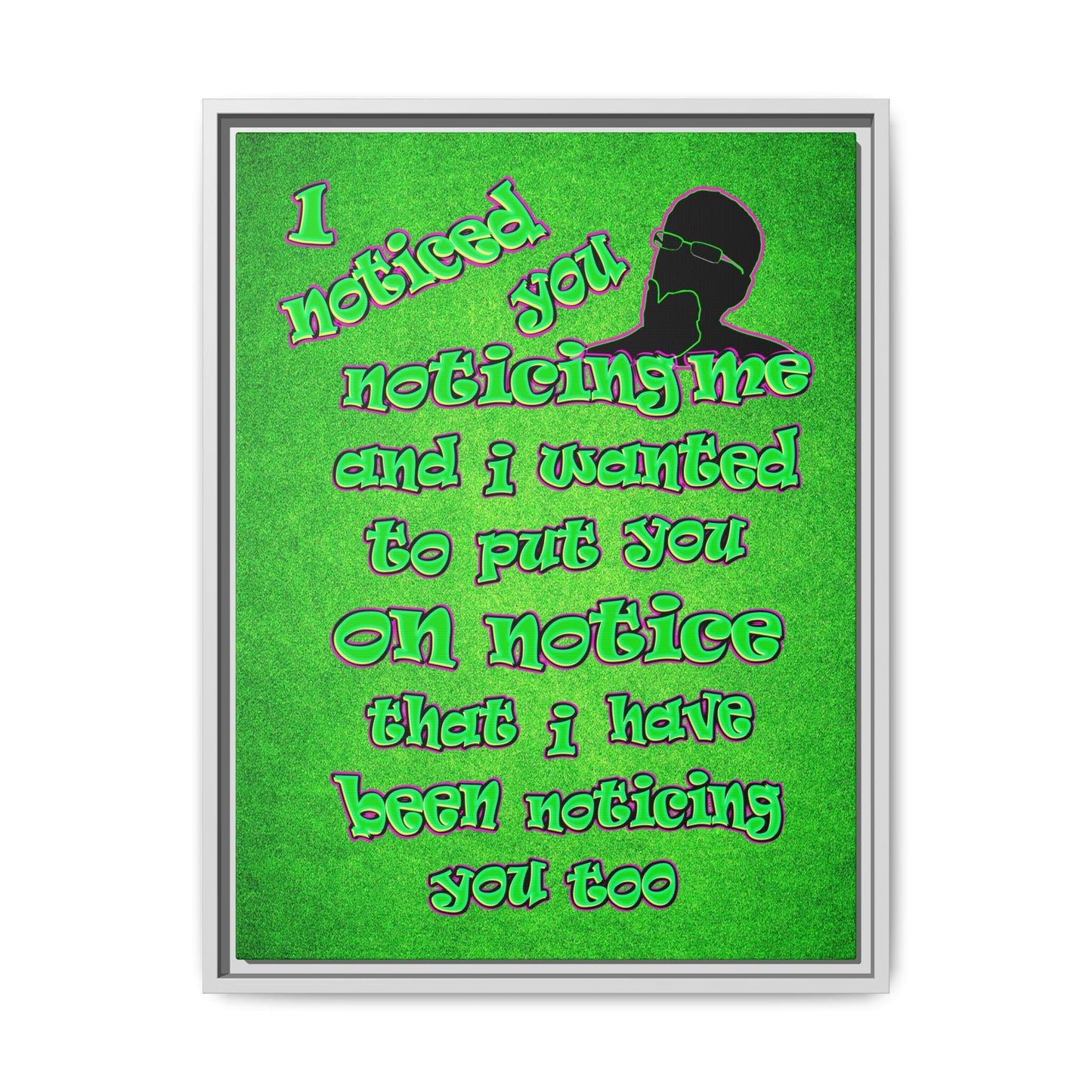 noticed you noticing - framed canvas art (green turf)