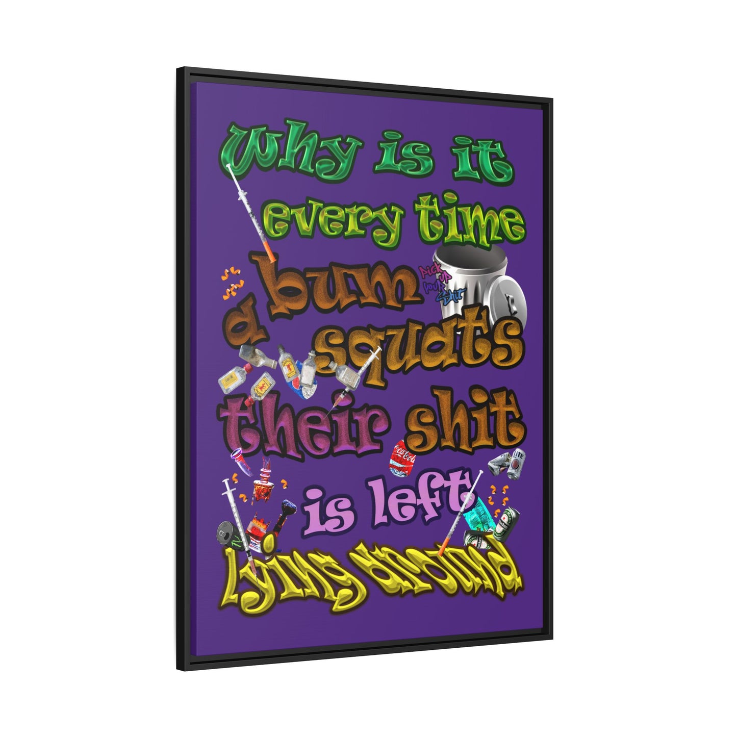 the bum's shit - framed canvas art (purple)