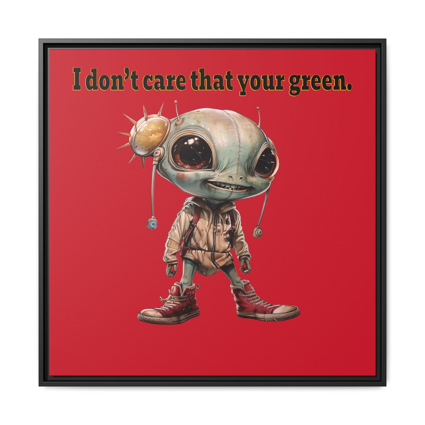 I don't care that your green - framed canvas art (dark red)