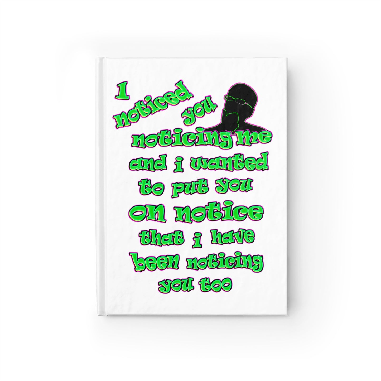 noticed you noticing - journal-lined (white)