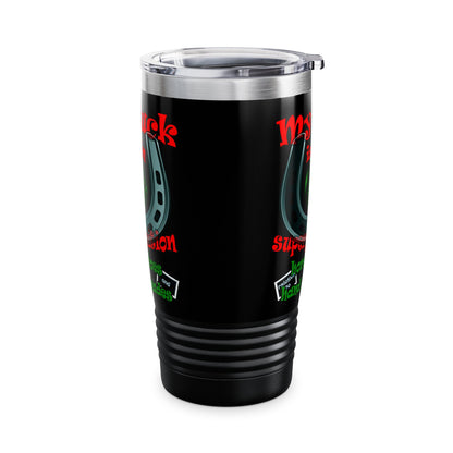 my luck - Ringneck Tumbler, 20oz (black)