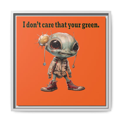 I don't care that your green - framed canvas art (orange)