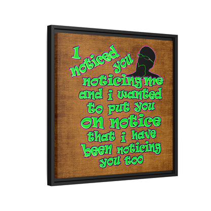 noticed you noticing - framed canvas art (brown papyrus)