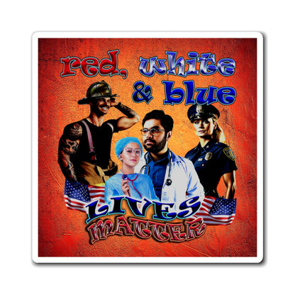 rw&b lives matter - Magnets - (burnt orange)