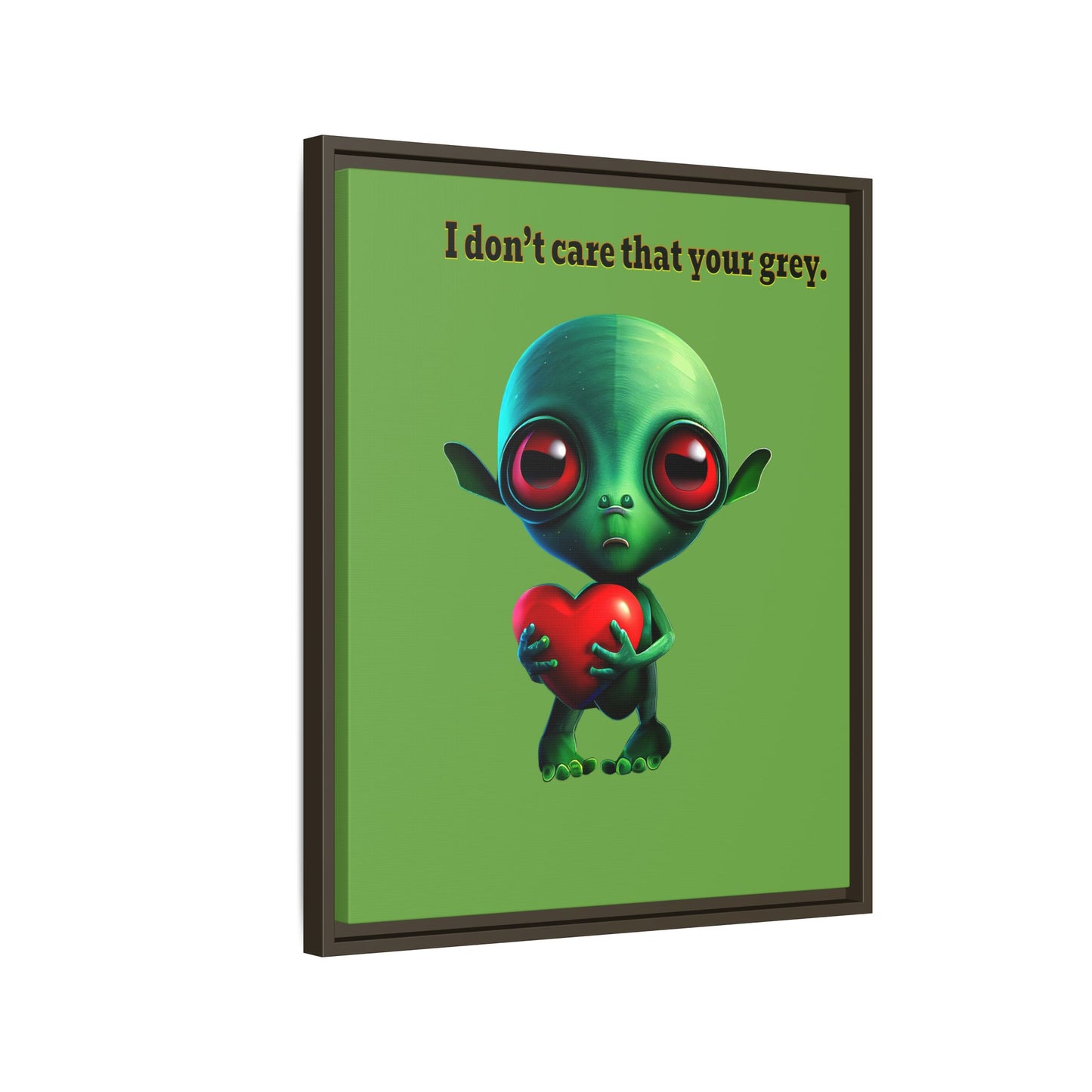 I don't care that your grey - framed canvas art (green)