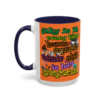 the bum's shit - Accent Mug (crusta)