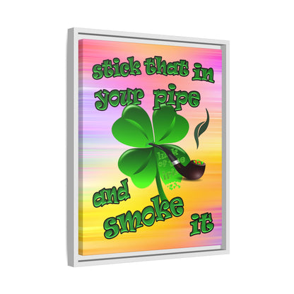 stick that in your pipe and smoke it - framed canvas art (color blur)