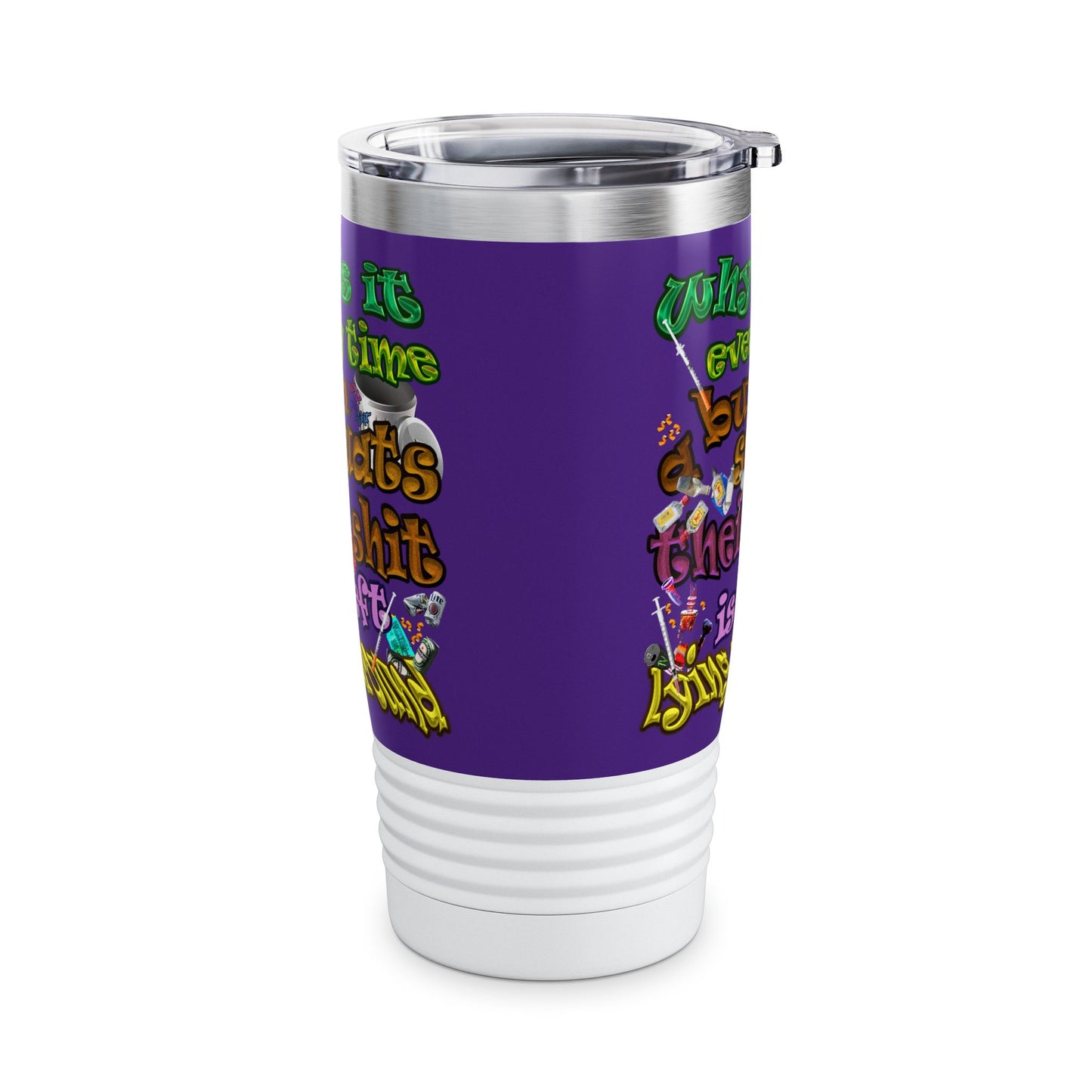 the bum's shit - Ringneck Tumbler, 20oz (purple)