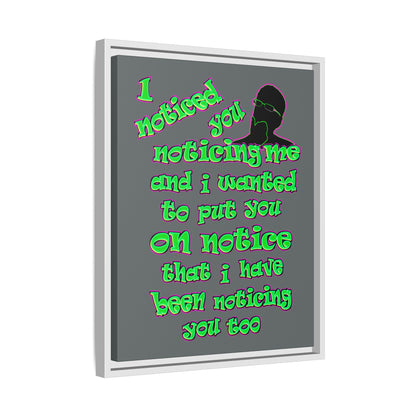 noticed you noticing - framed canvas art (dark grey)