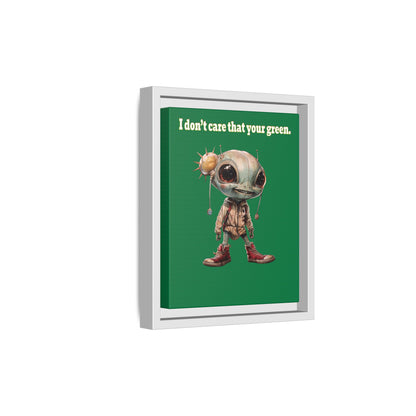 I don't care that your green - framed canvas art (dark green)