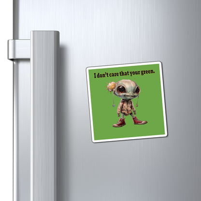 I don't care that your green - Magnets - (green)