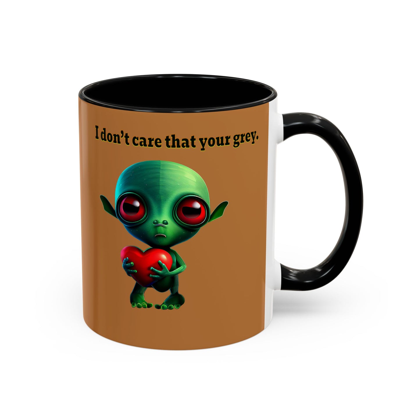I don't care that your grey - Accent Mug (light brown)