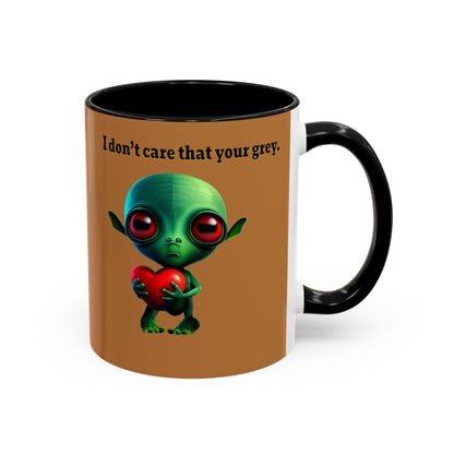 I don't care that your grey - Accent Mug (light brown)