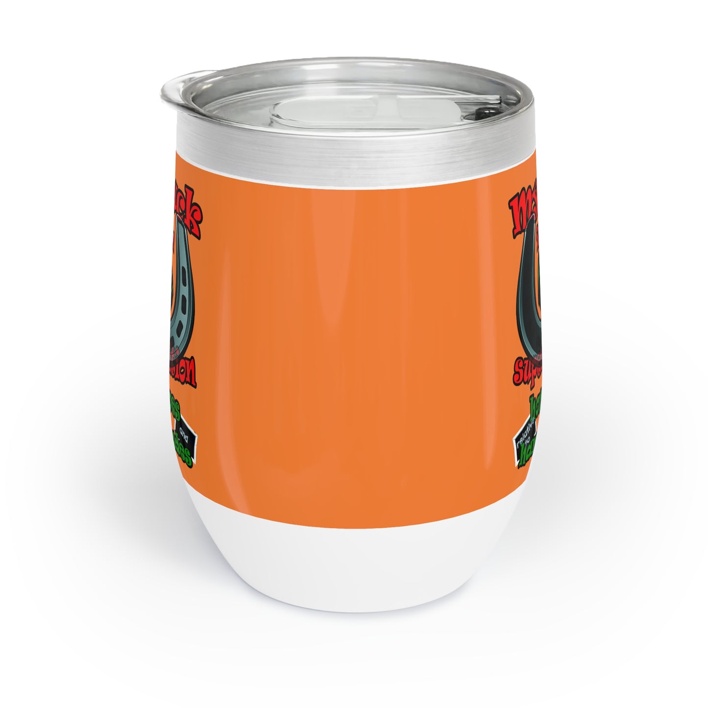 my luck - Chill Wine Tumbler (crusta)