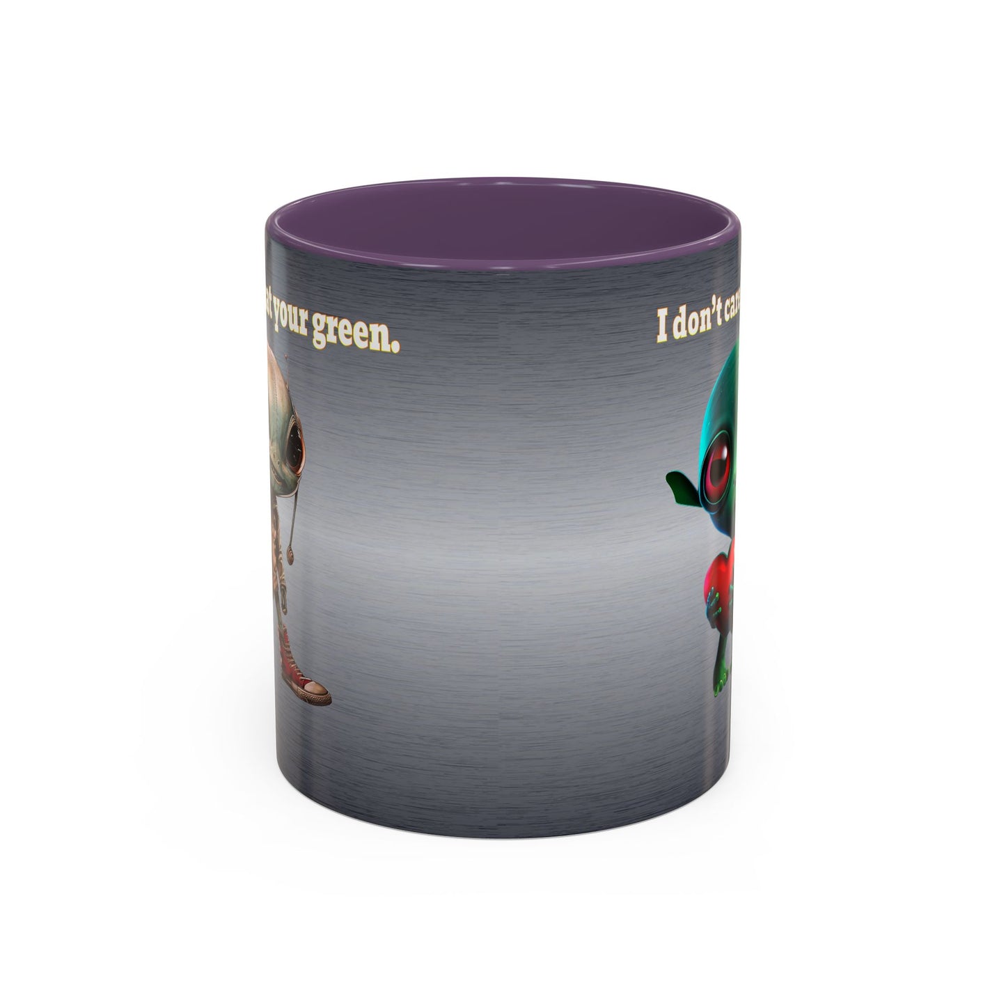 I don't care that your grey - Accent Mug (brushed nickel)