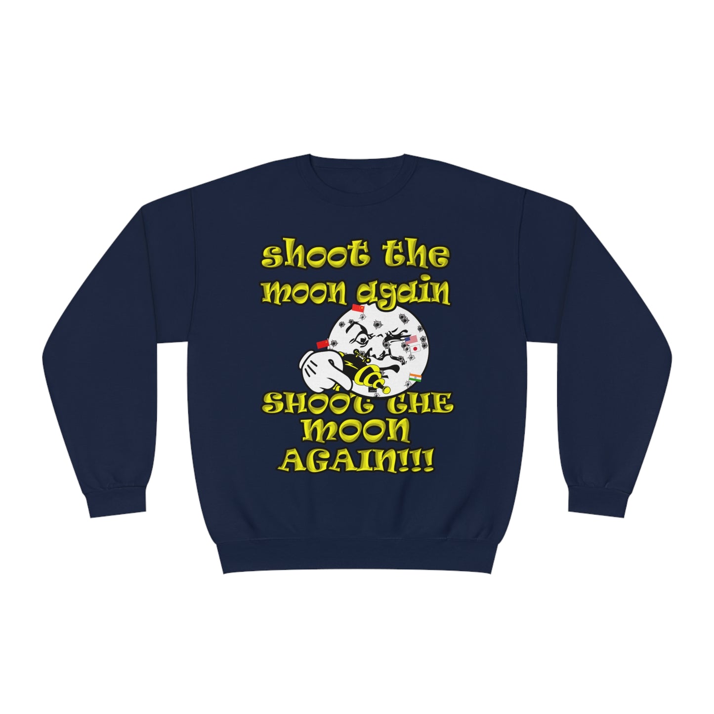 shoot the moon again - Unisex NuBlend® Crewneck Sweatshirt