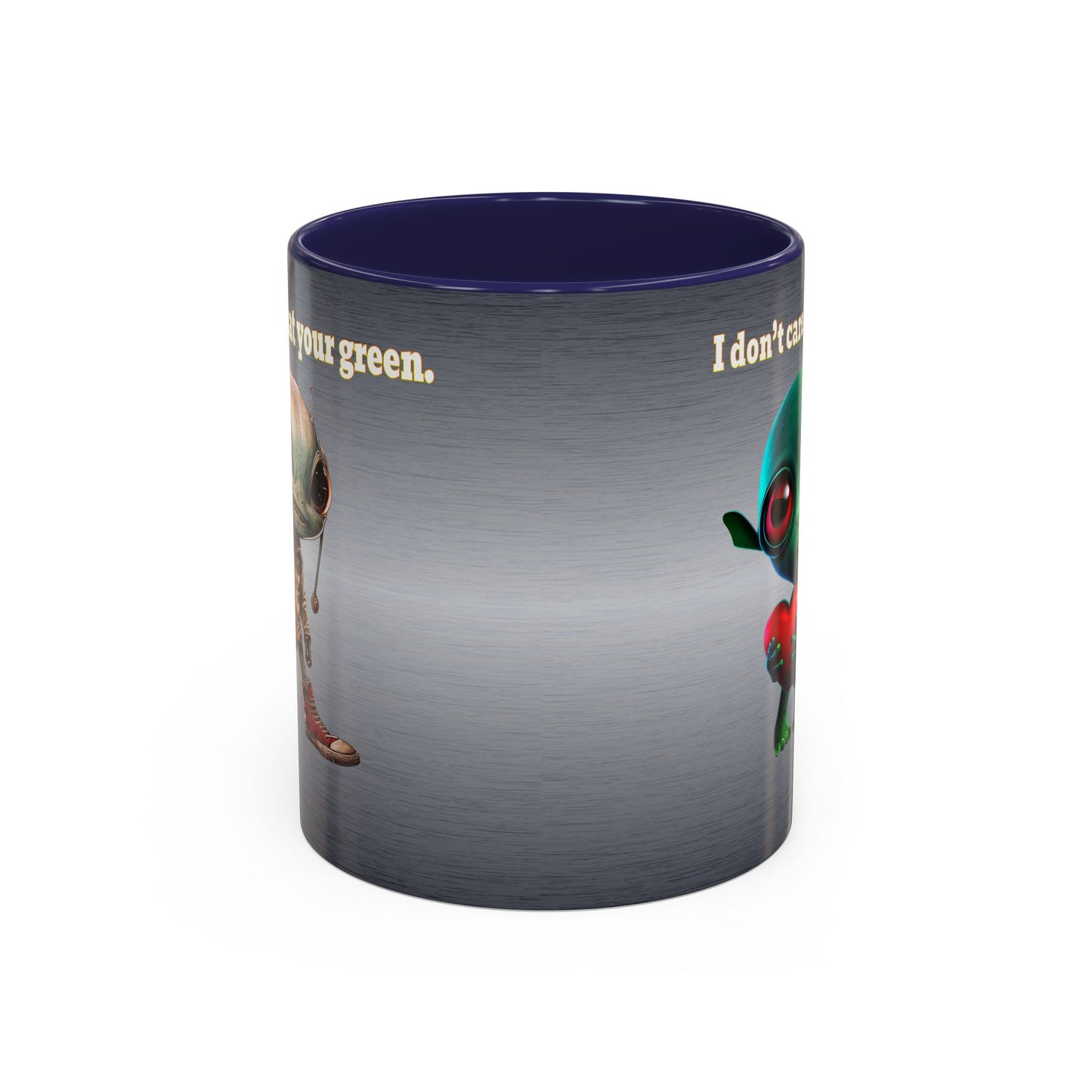 I don't care that your grey - Accent Mug (brushed nickel)