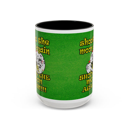 shoot the moon again - Accent Mug (green turf)
