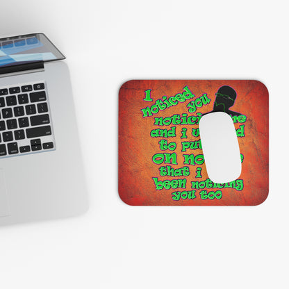 noticed you noticing - Mouse Pad (Rectangle) (burnt orange)