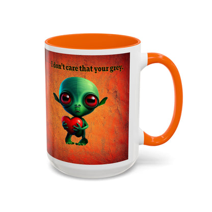 I don't care that your grey - Accent Mug (burnt orange)