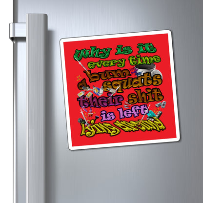 the bum's shit - Magnets - (red)