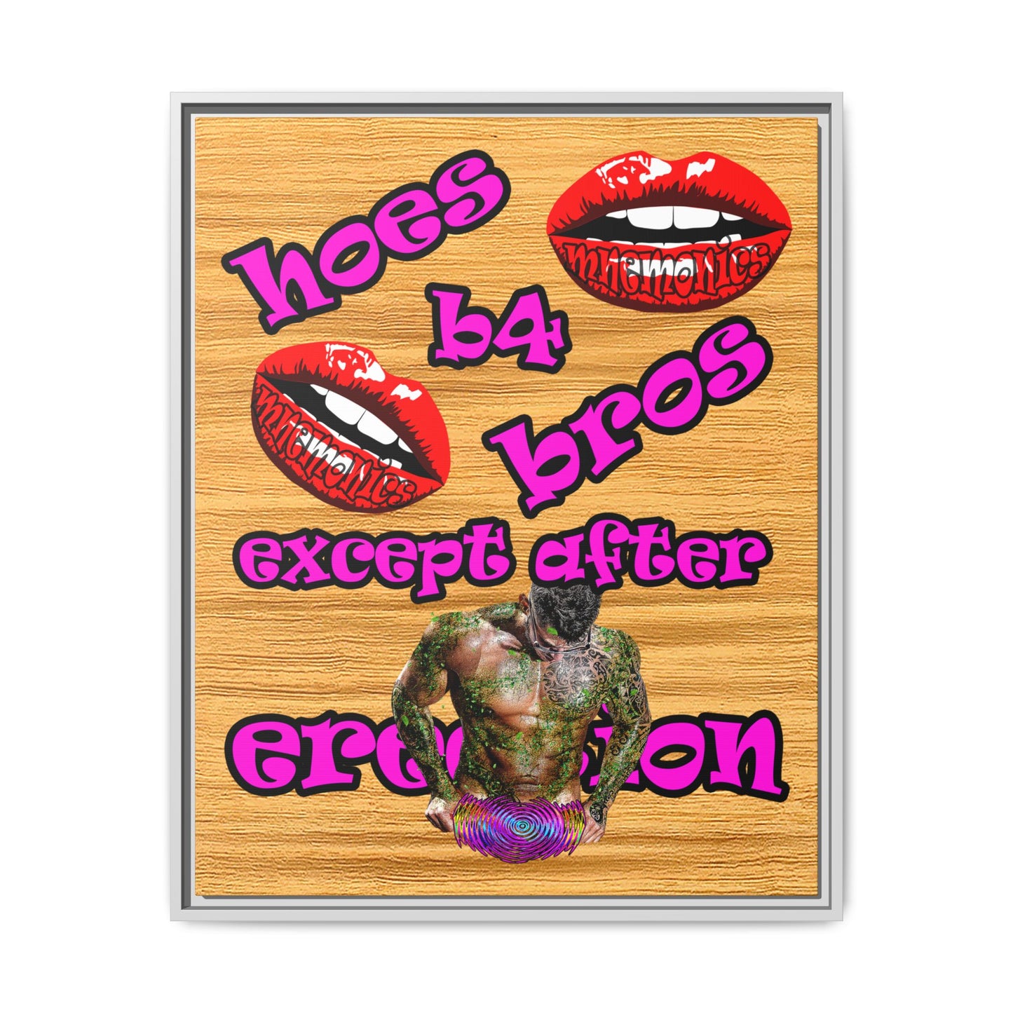 hoes b4 bros - framed canvas art (butterscotch wood finish)