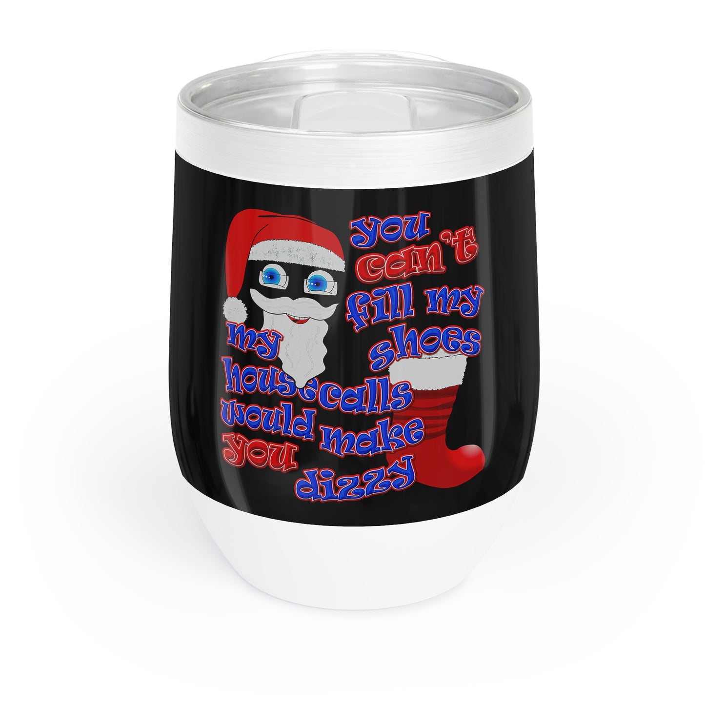santa's shoes - Chill Wine Tumbler (black)