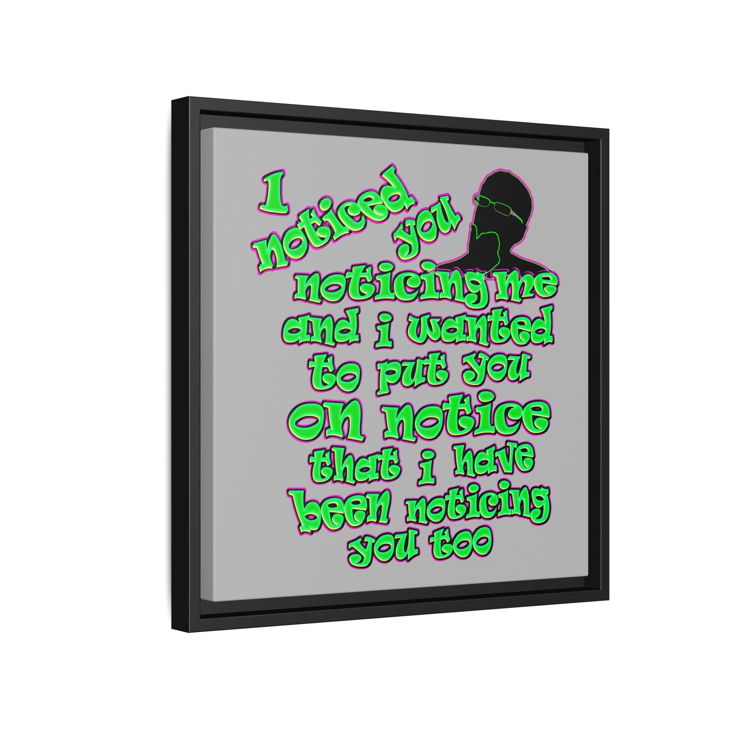 noticed you noticing - framed canvas art (light grey)