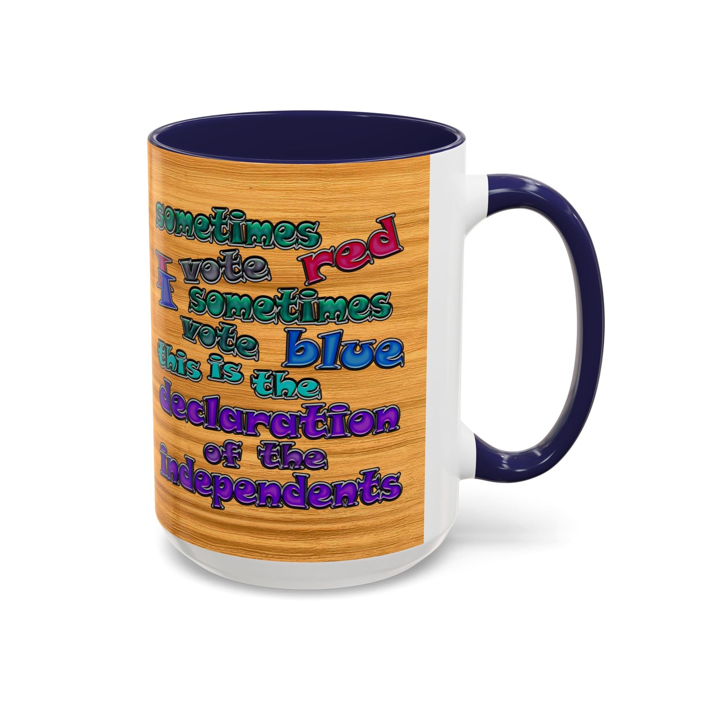 declaration of the independents - Accent Mug (butterscotch wood finish)
